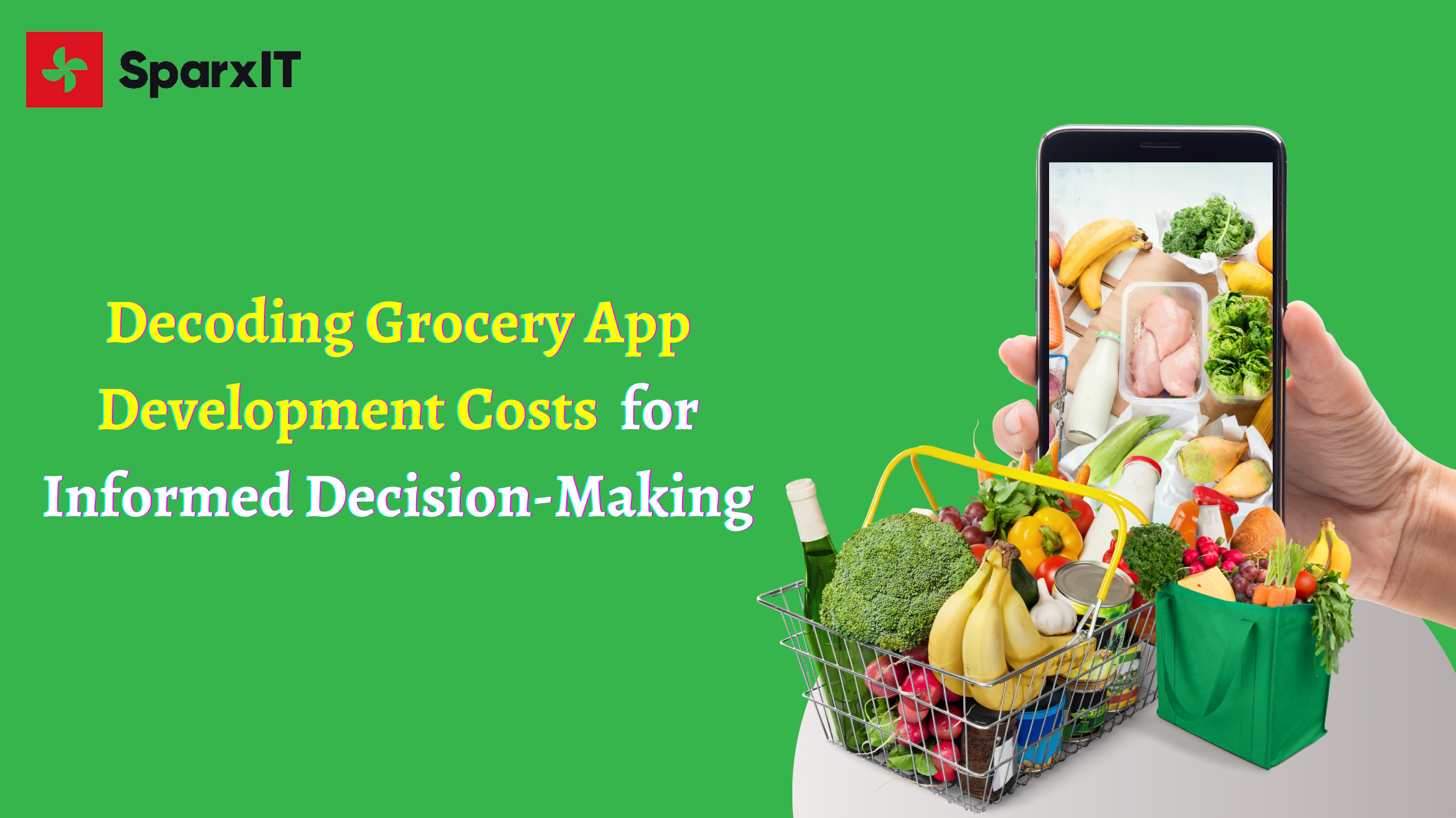 The Ultimate Guide to Grocery Delivery App Development Cost
